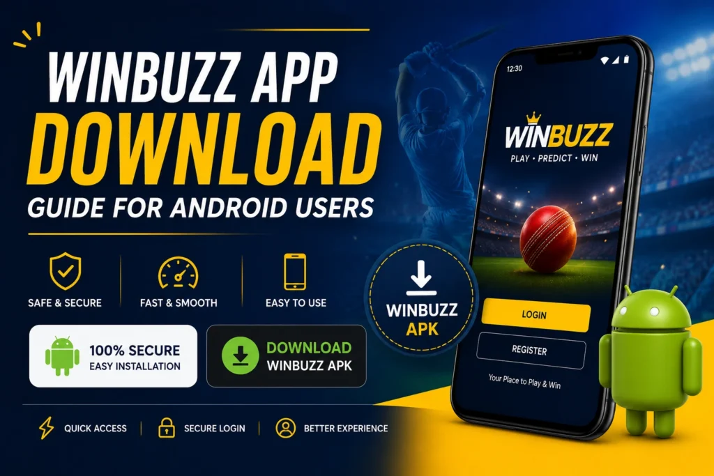 Winbuzz App Download Guide for Android Users